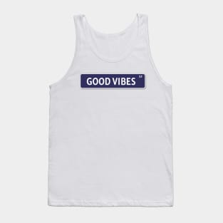 Good Vibes Tank Top